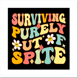 Surviving Purely Out Of Spite Posters and Art